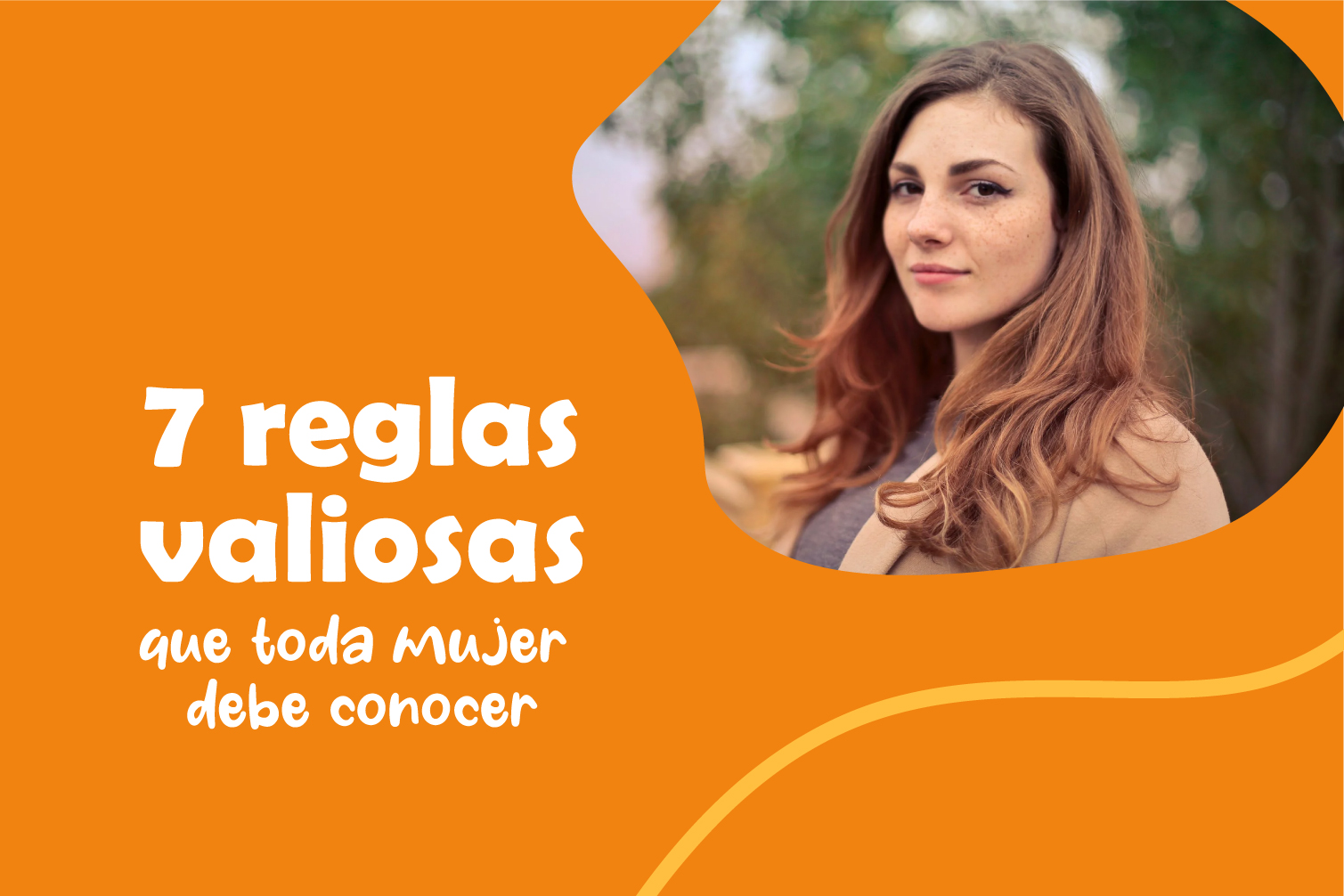 7 reglas valiosas que toda mujer debe conocer